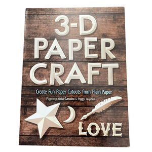 3-D Paper Craft : Create Fun Paper Cut-Outs from Plain Paper by Ganaha Brand NEW